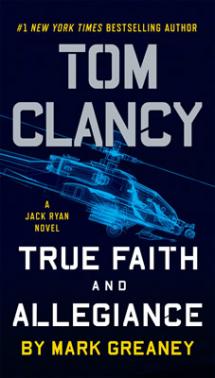 Tom Clancy True Faith and Allegiance Tom Clancy True Faith and Allegiance